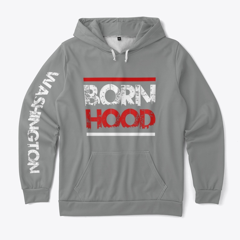 Born Hood Washington Collection