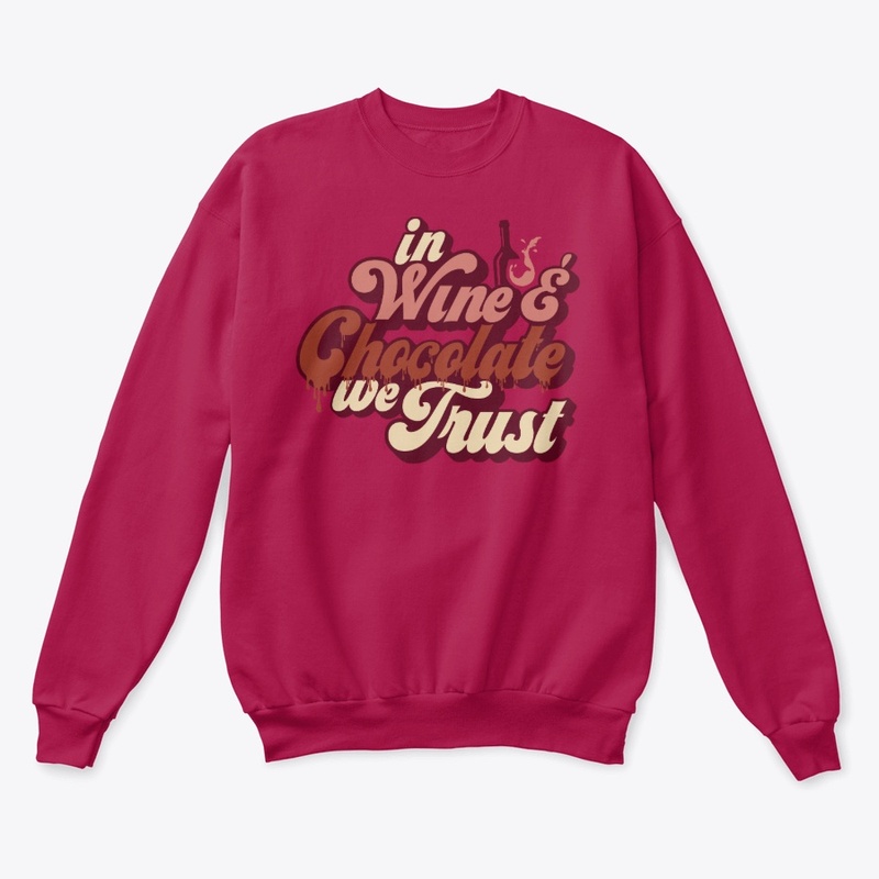 In Wine & Chocolate we Trust