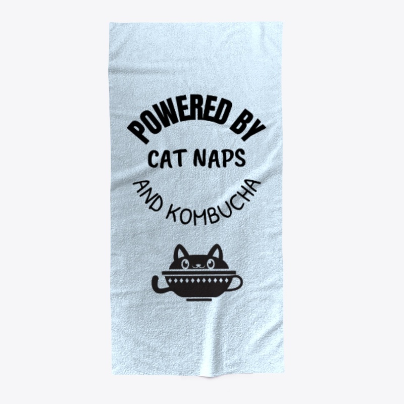 Powered by Cat  Naps and Kombucha