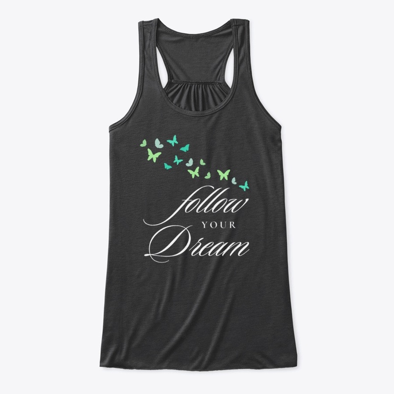follow your dream 