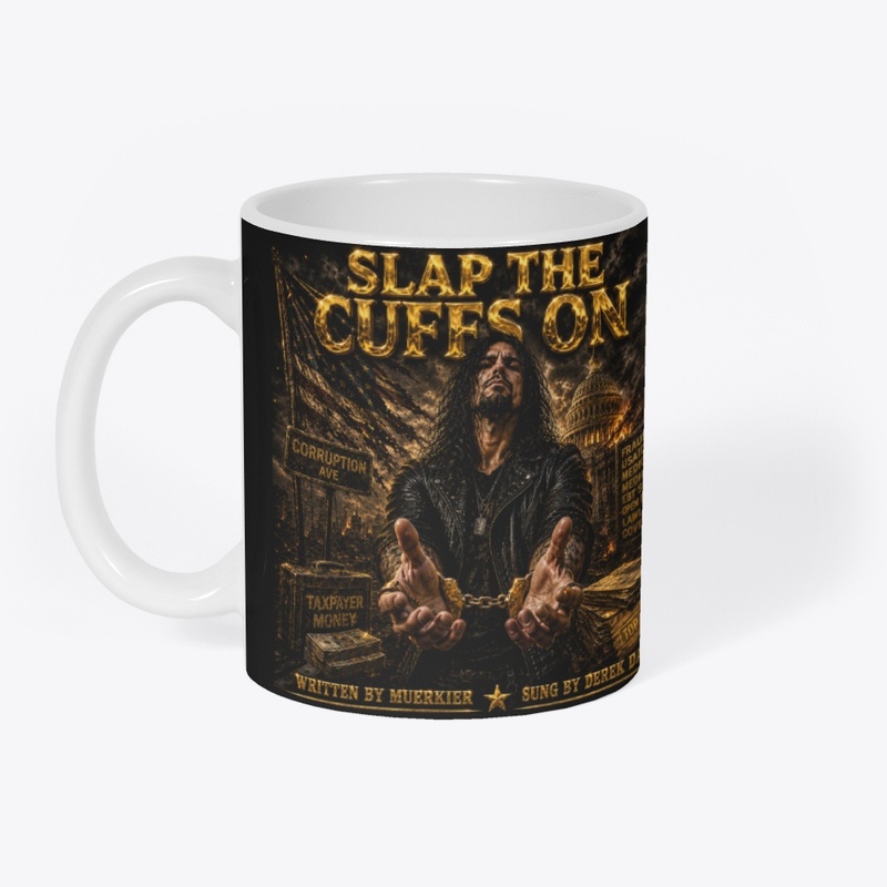 Slap the Cuffs On Themed Coffee Mug