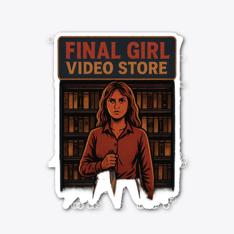 Final Girl Video Store Retro Horror VHS