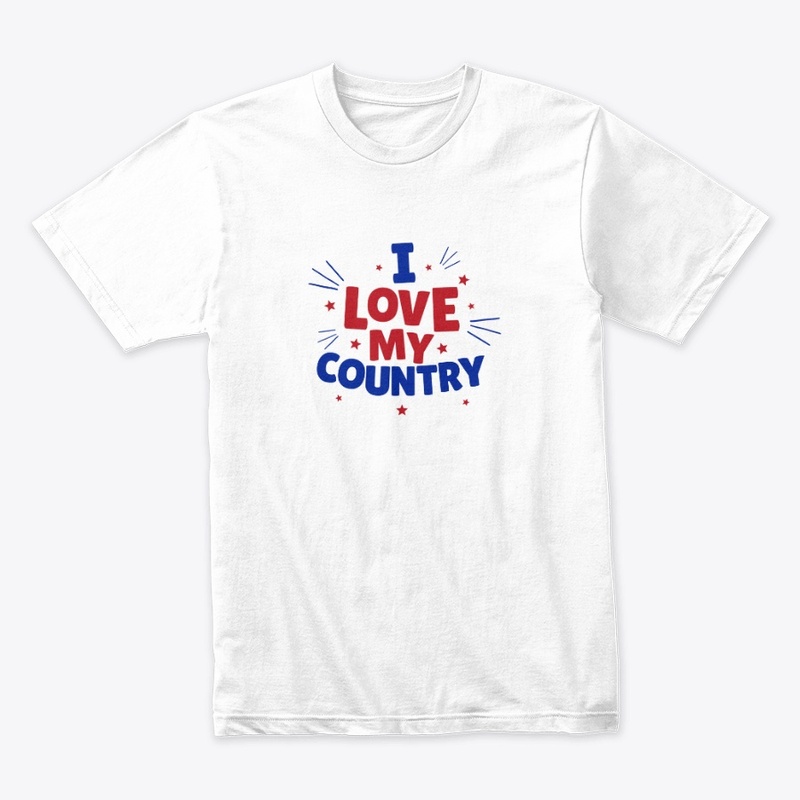 I love my country T-Shirt