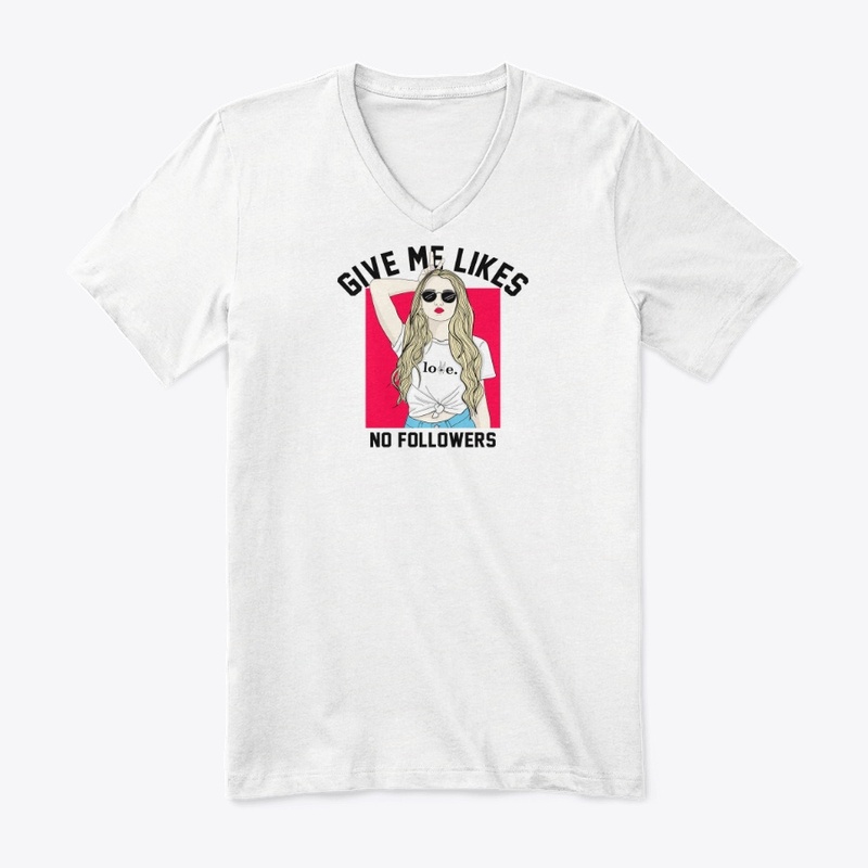 Give me likes Woman T-Shirt