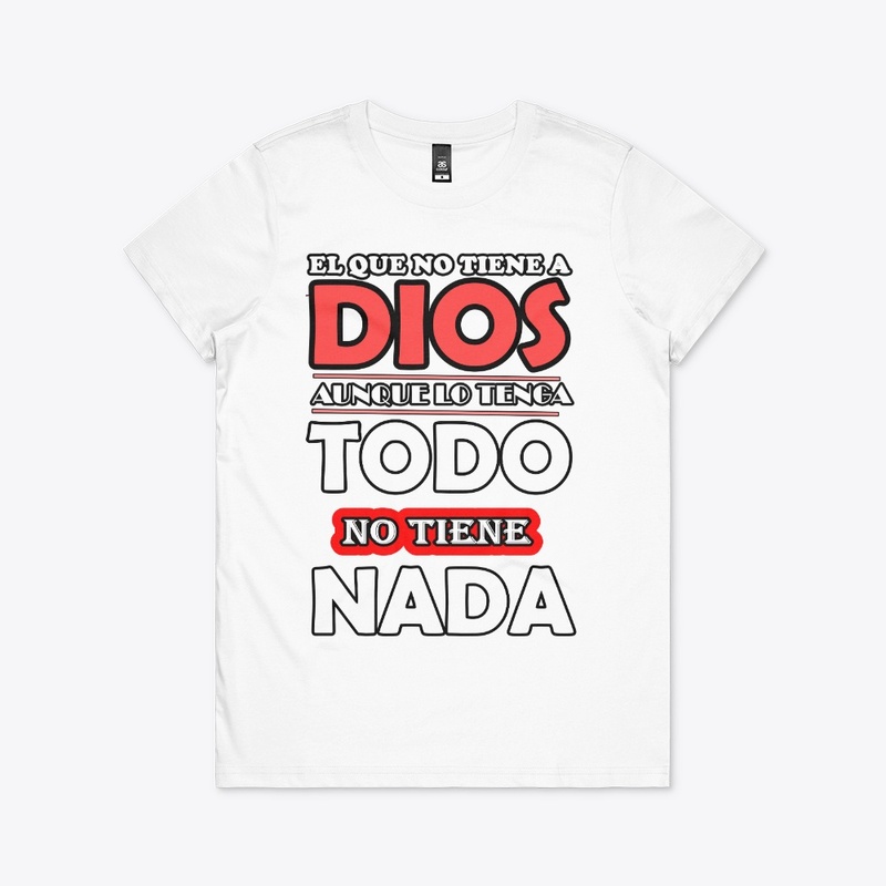 El que no tiene a Dios, no tiene nada