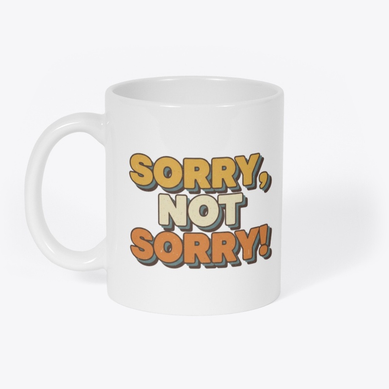 Sorry, Not Sorry Deals Too Good to Miss!