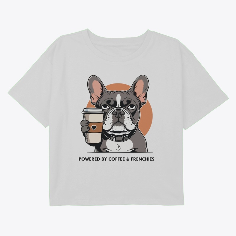 Powered by Coffee & Frenchies