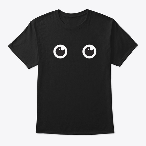 Googly Eyes Breast Tits Boobs Black T-Shirt Front