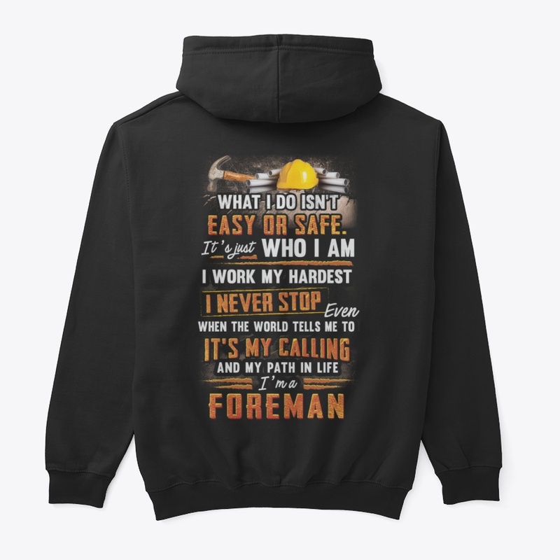 Awesome Foreman Never Stop