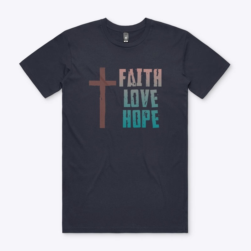 Faith, Love, Hope