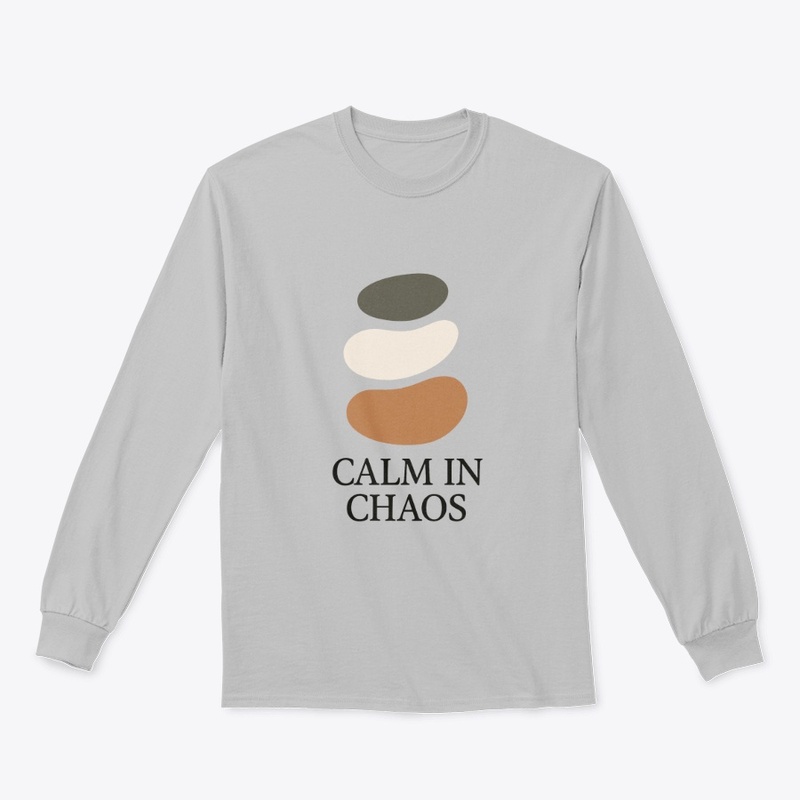 Calm in Chaos