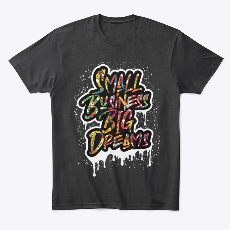 Small Business Big Dreams