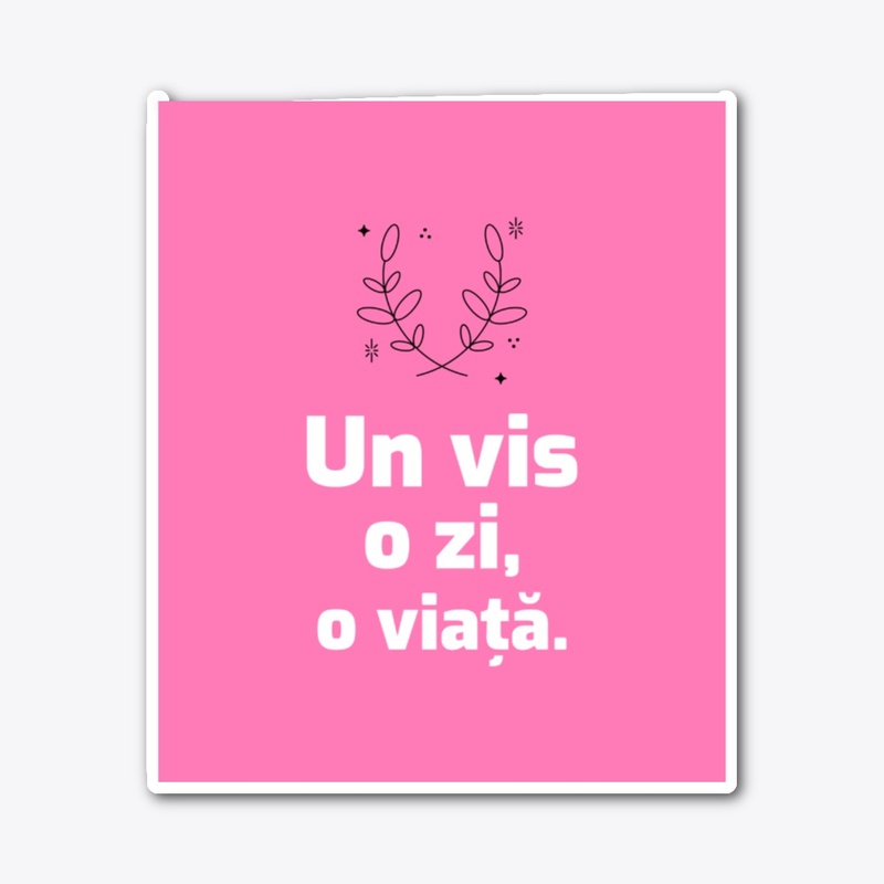 Un vis, o zi, o viață. rêve,  jour, vie