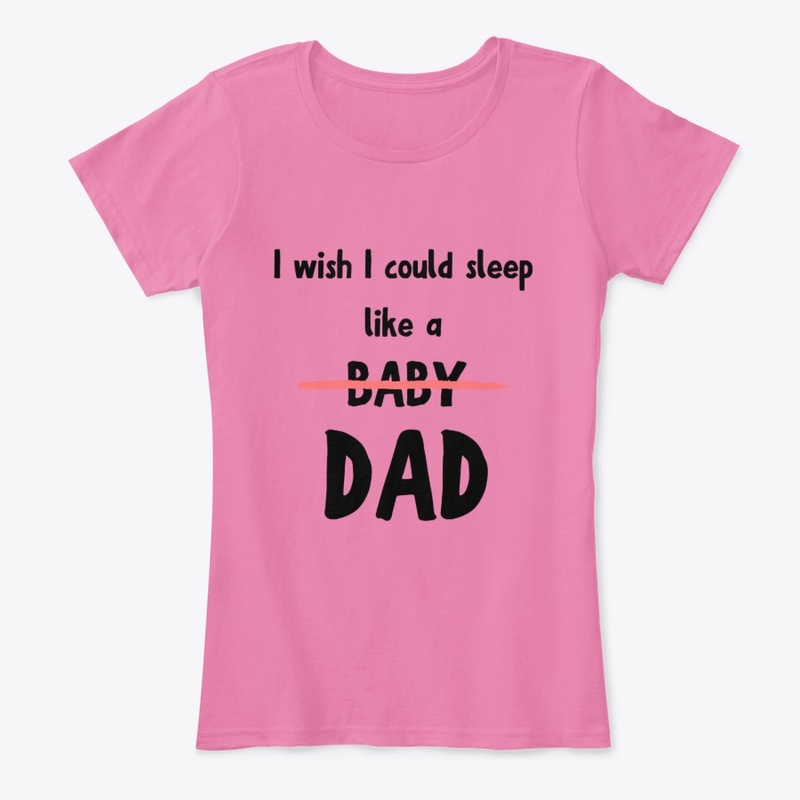 I wish I could sleep like a Dad