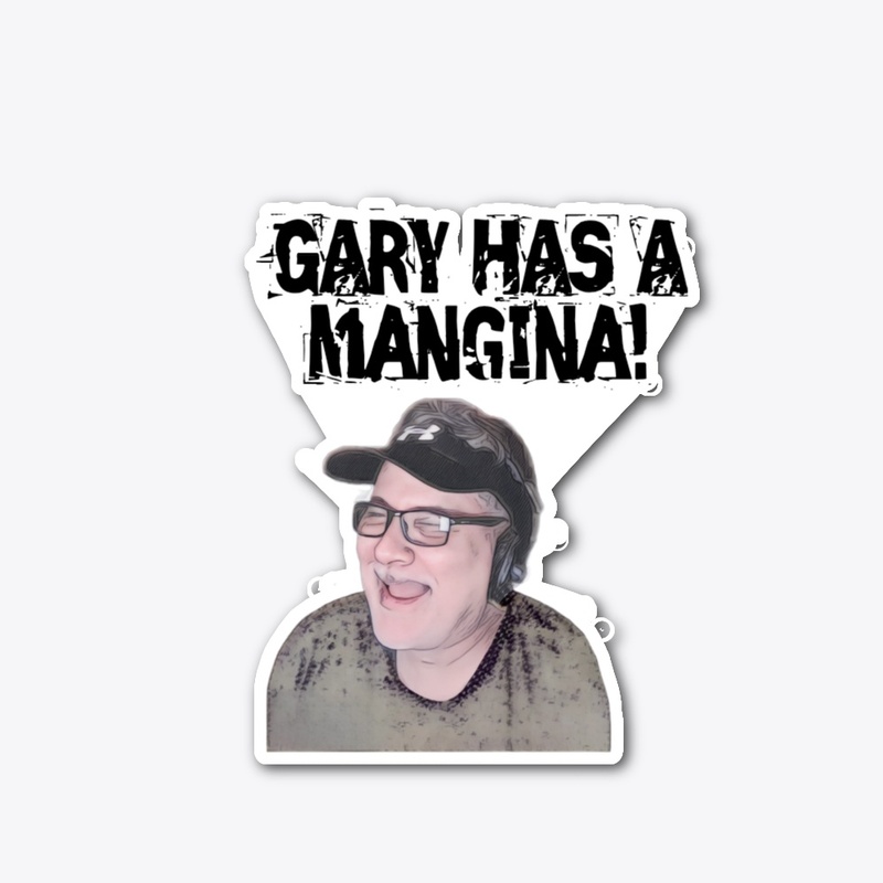 Gary Has a Mangina!
