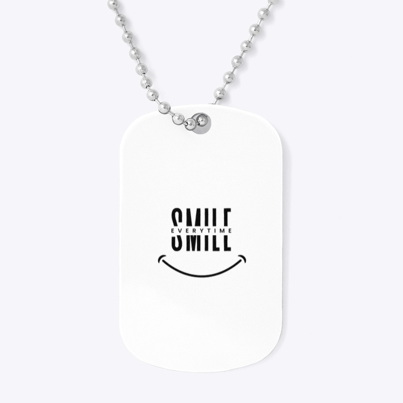 Smile Every time