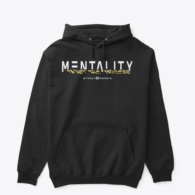 Mentality - Trust the Process 
