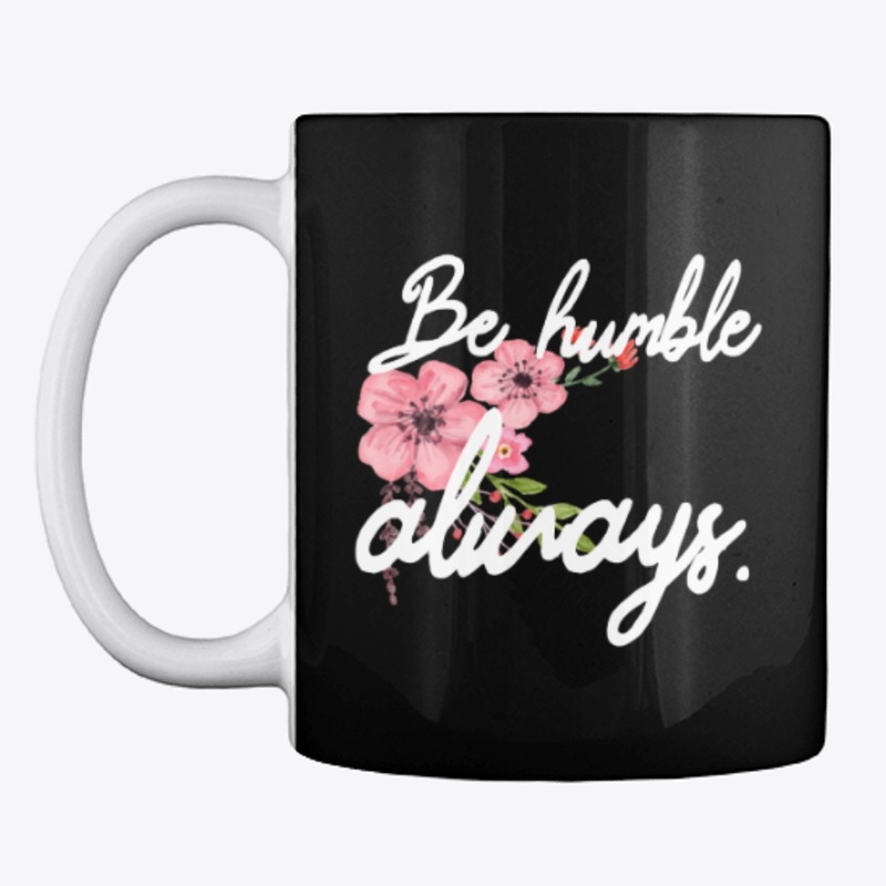 Be Humble Always | Christian