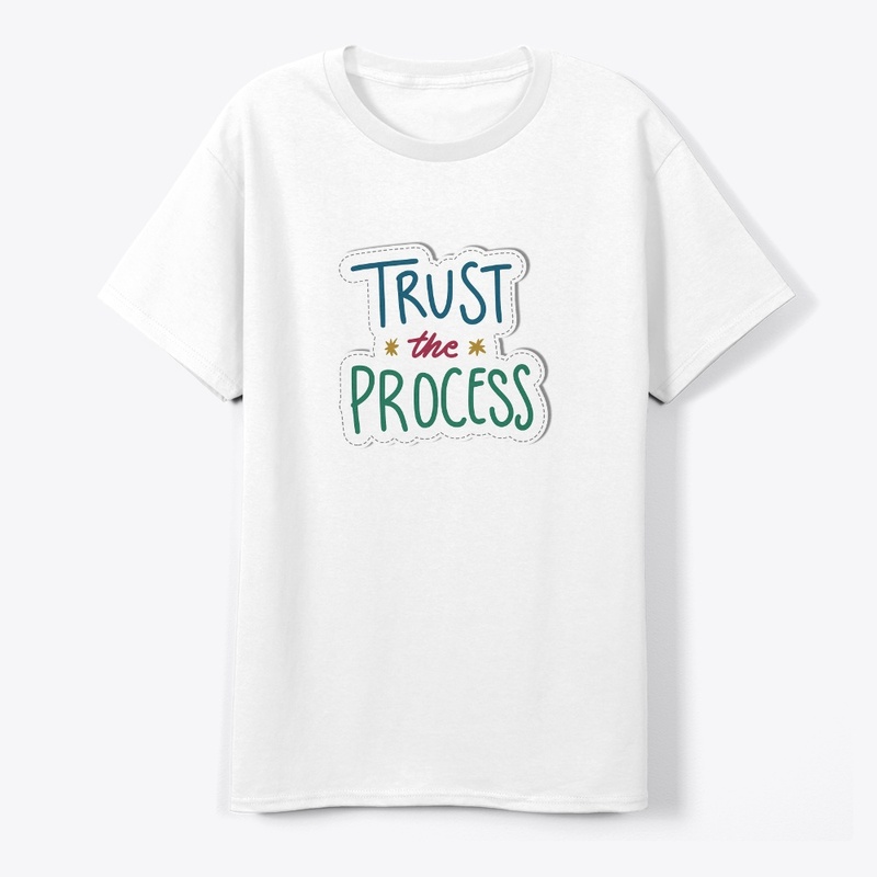 tshirt trust the process