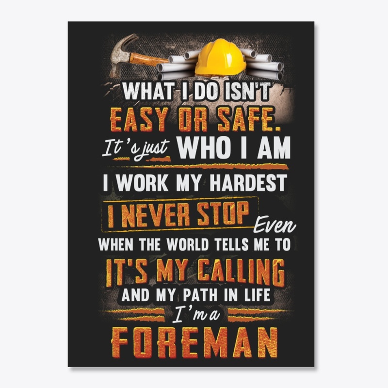 Awesome Foreman Never Stop
