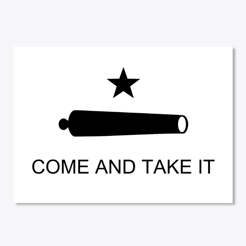 COME AND TAKE IT