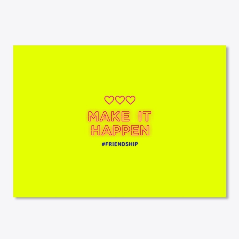 Make It Happen