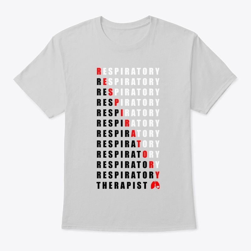 Respiratory Therapist Tees