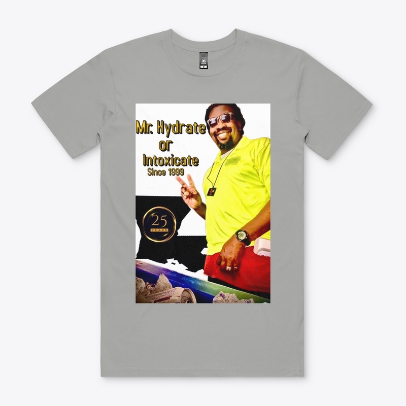 Mr. Hydrate or Intoxicate 25 Years