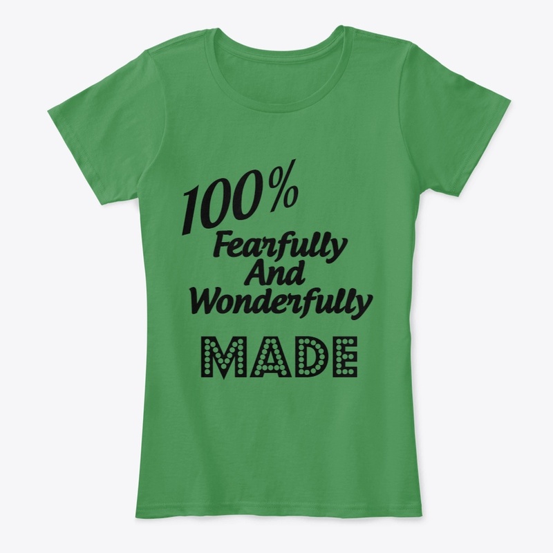Fearfully And Wonderfully Made