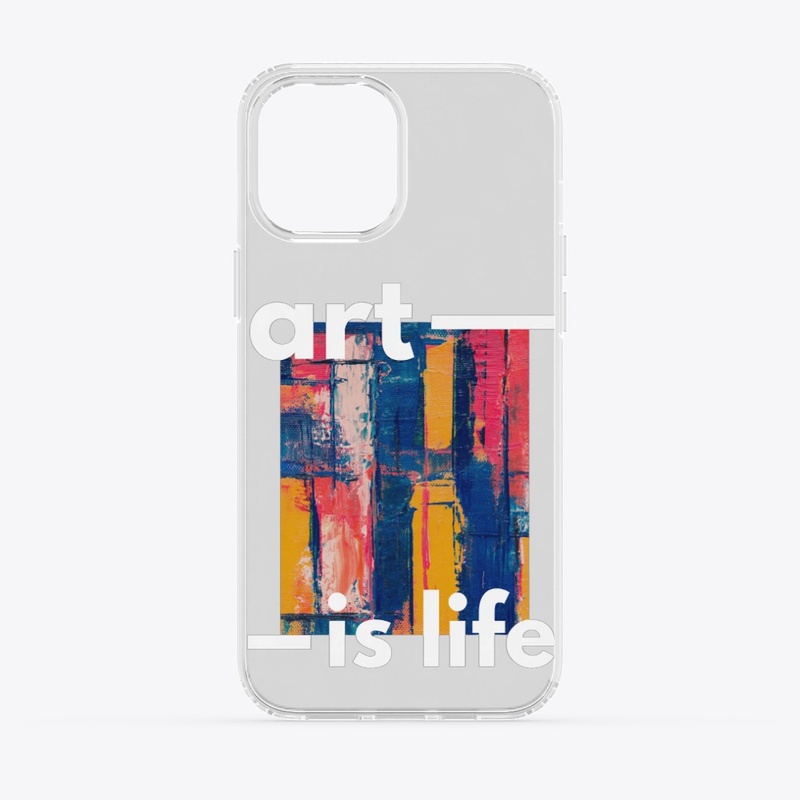 ART IS LIFE