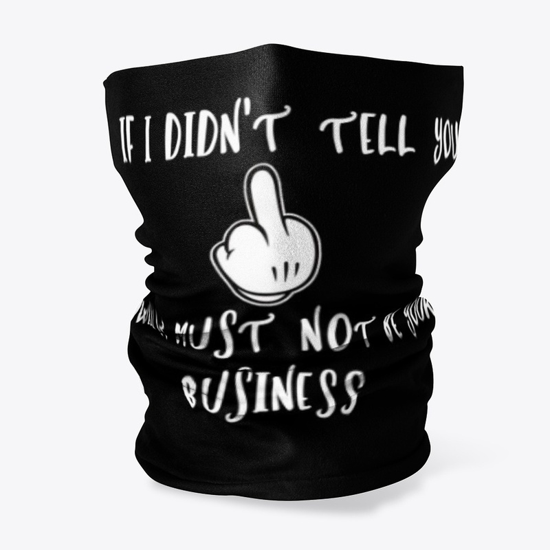 Not Your Business