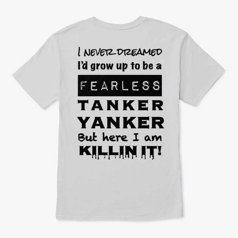 Killin It Tanker Yanker-A