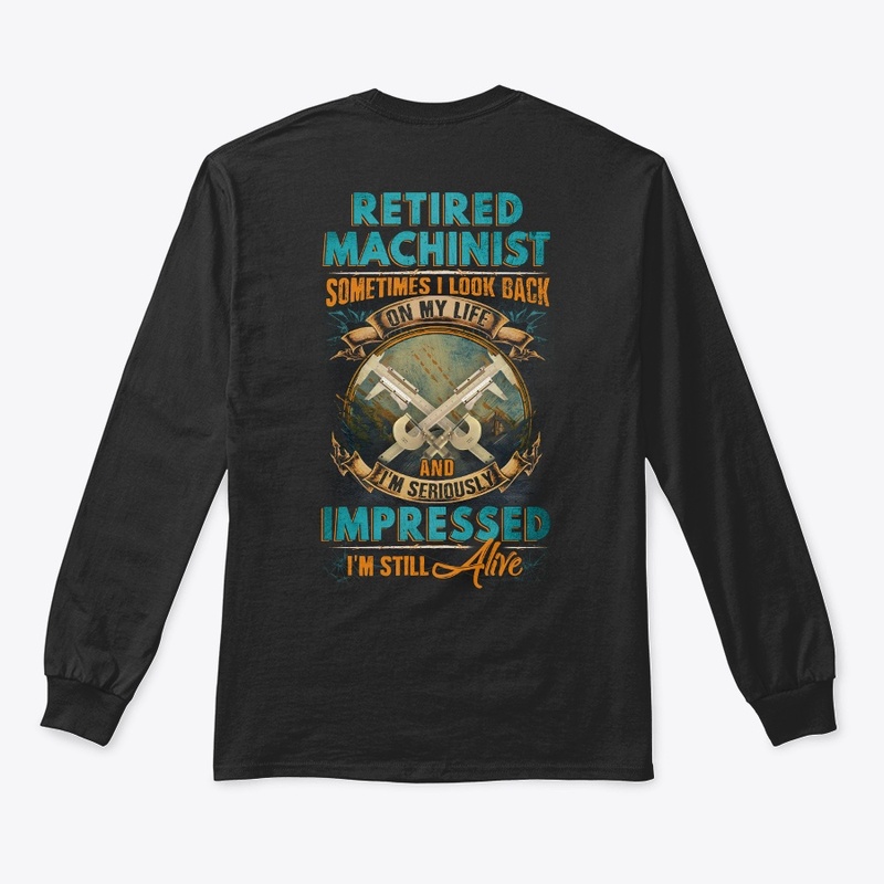 Retired Machinist Life