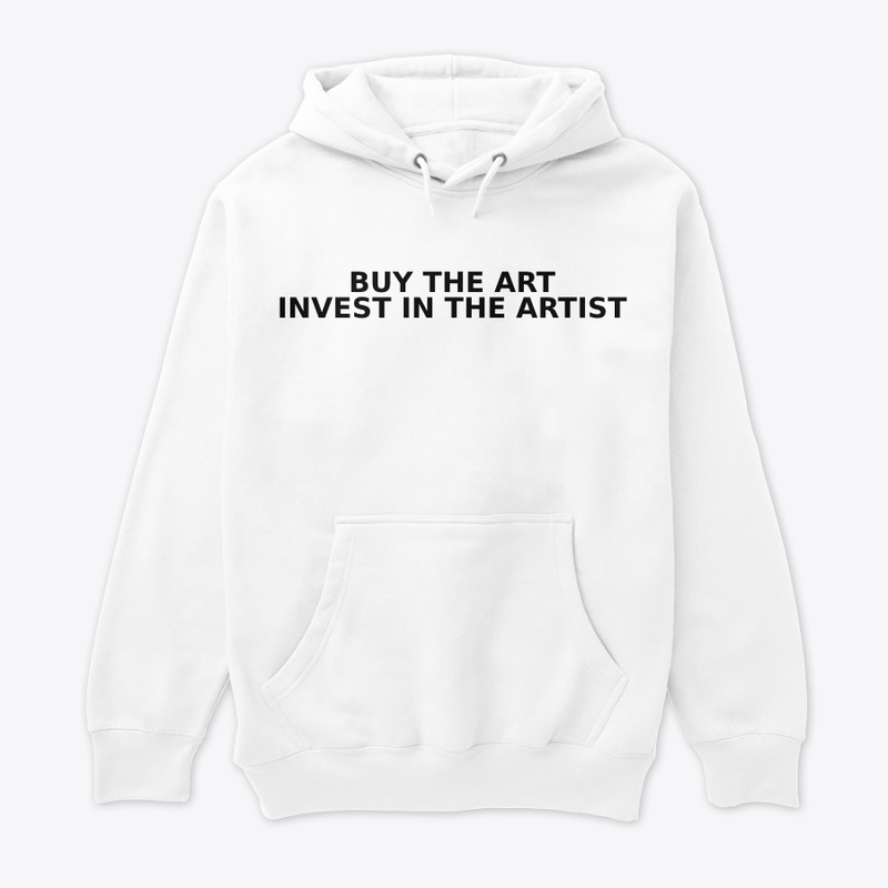 BUY THE ART, INVEST IN THE ARTIST