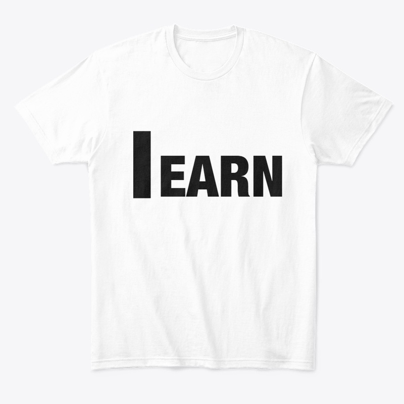 I EARN Men's Comfort Tee