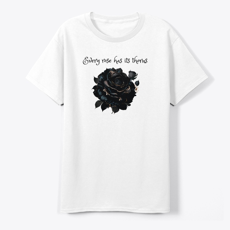 Every rose has its thorn