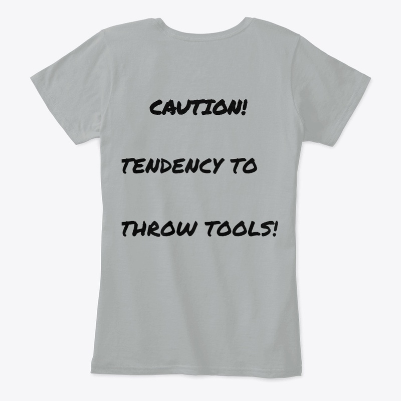Tendency To Throw Tools!
