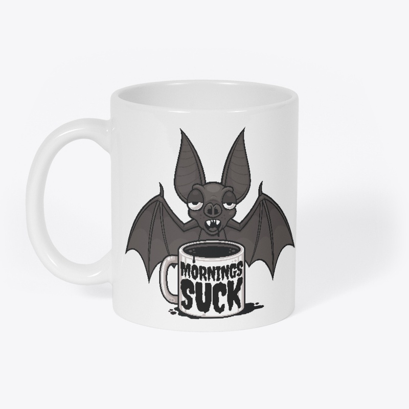 Mornings Suck Sleepy Vampire Bat Coffee