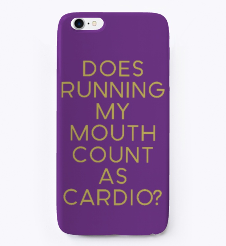 DOES RUNNING MY MOUTH COUNT AS CARDIO?