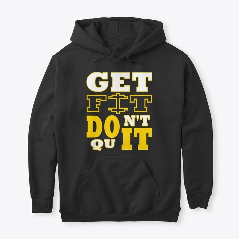 Get Fit Don't Quit Workout Motivation 