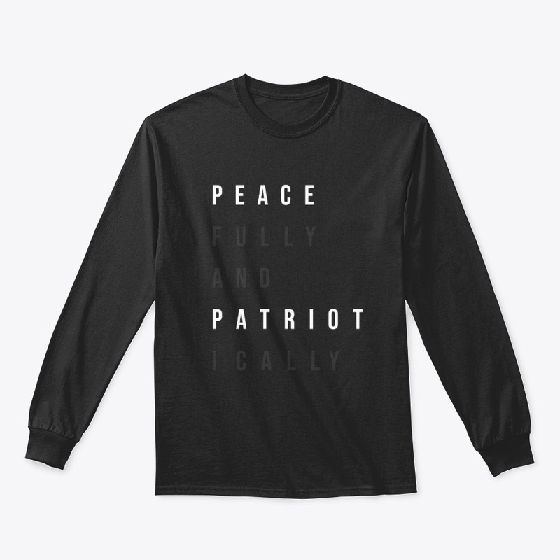 Peacefully and Patriotically