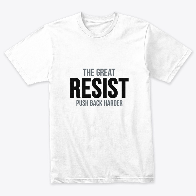 The Great Resist