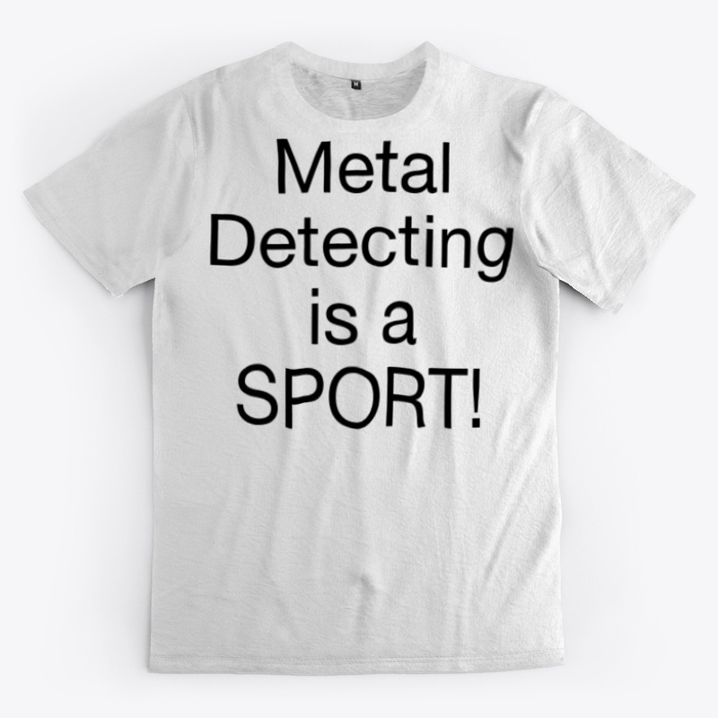 Metal Detecting is a Sport!