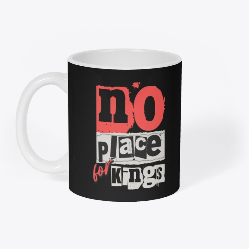 No Place For Kings