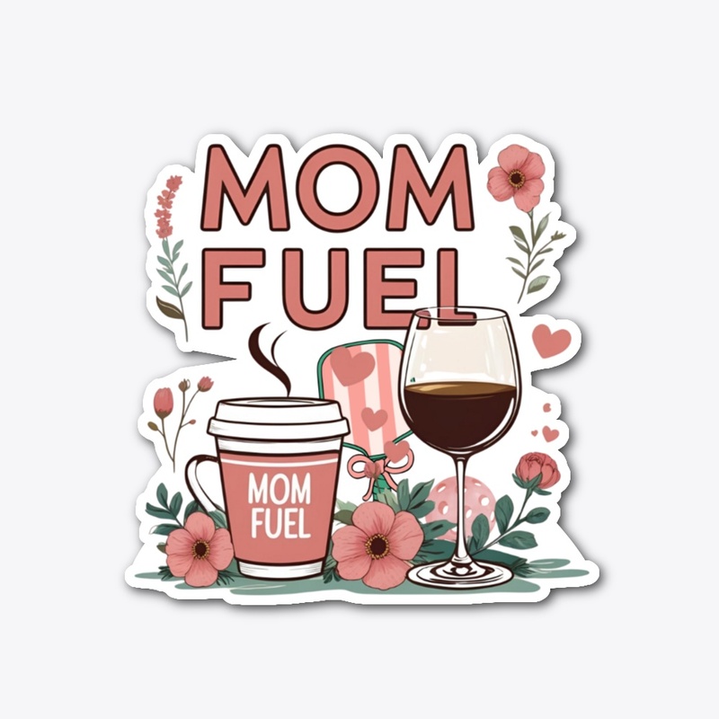Mom Fuel