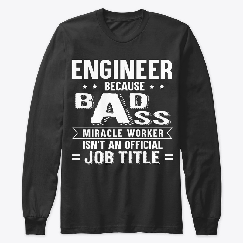 Funny Engineer Gift Miracle Worker