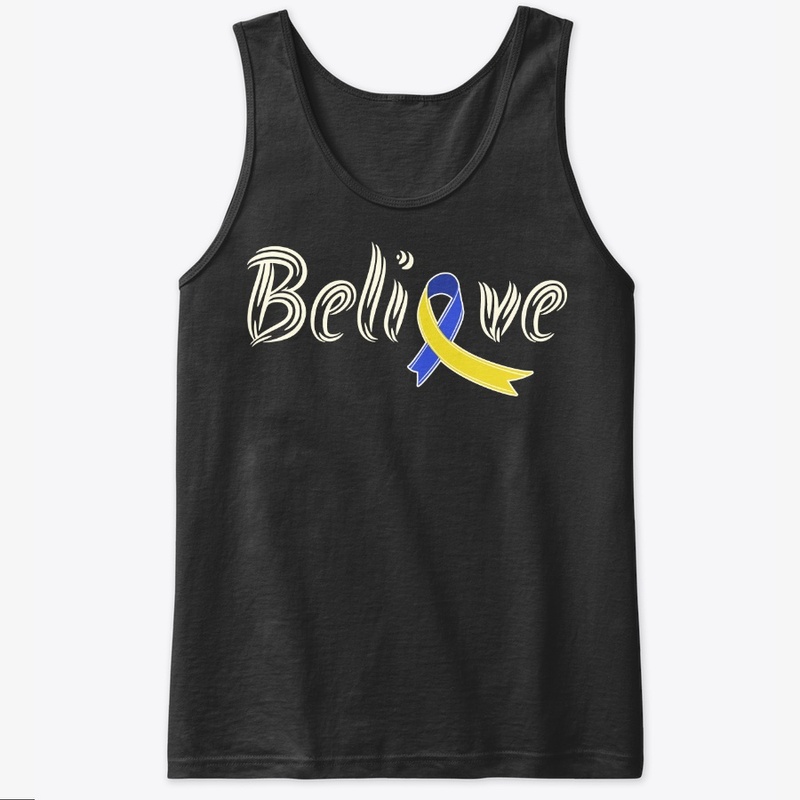 Believe, Down Syndrome Awareness