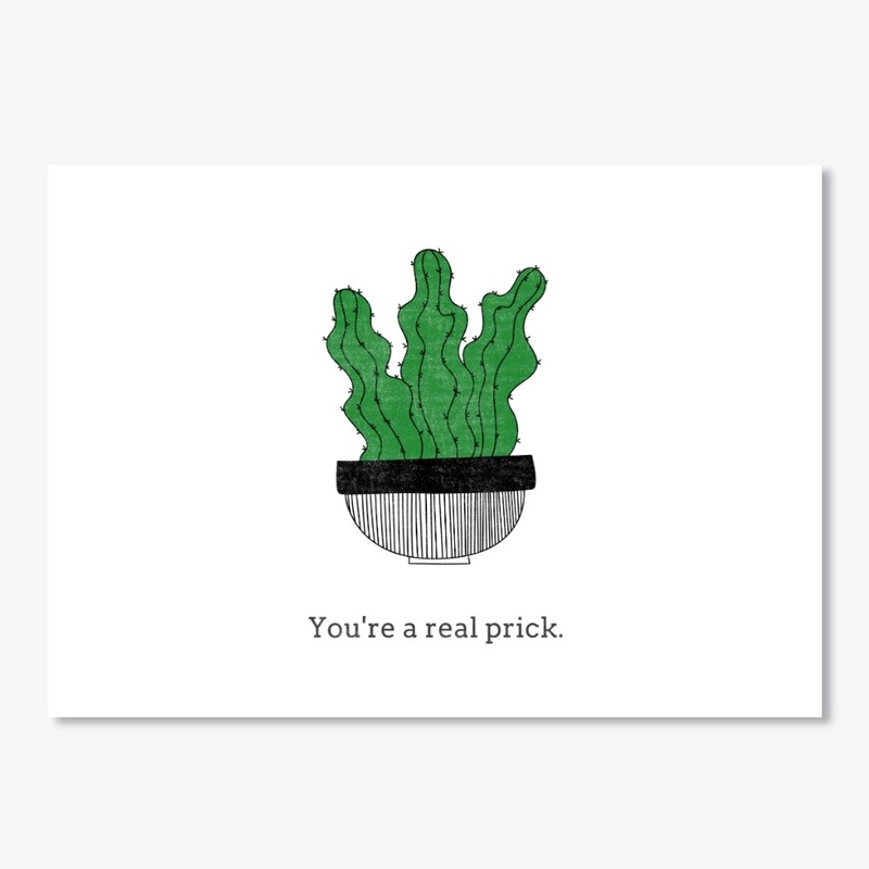 You're a real prick.