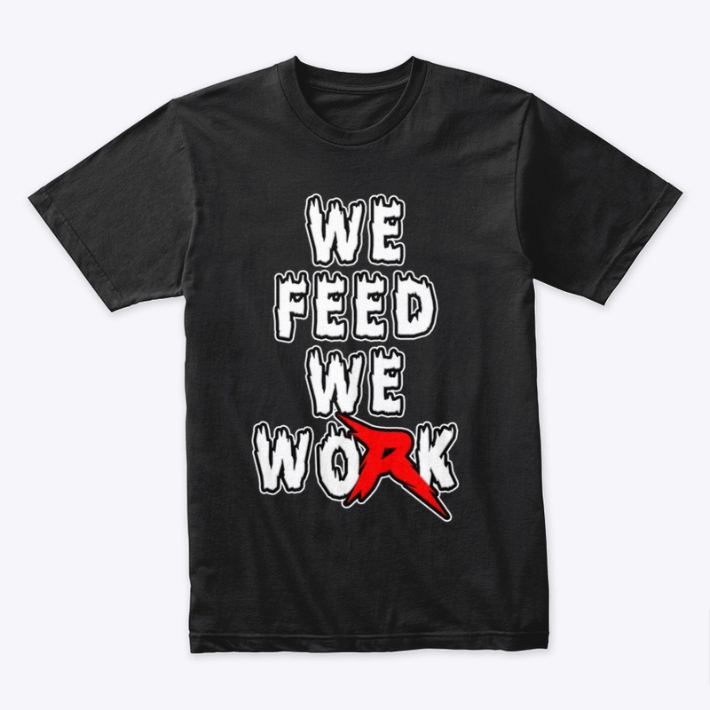 We Feed We Work