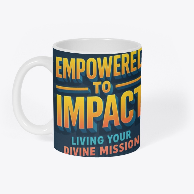 Empowered to Impact